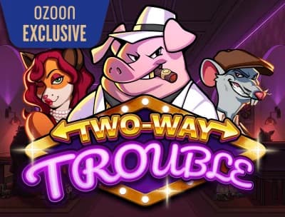 Two-Way Trouble
