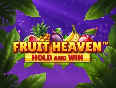 Fruit Heaven Hold and Win