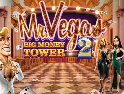 Mr. Vegas 2: Big Money Tower 