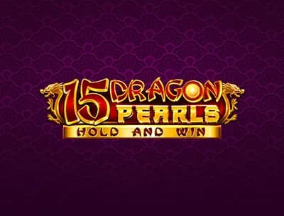  15 Dragons Pearls Hold and Win