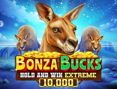 Bonza Bucks Hold and Win Extreme 10,000