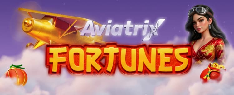 Aviatrix Fortunes
