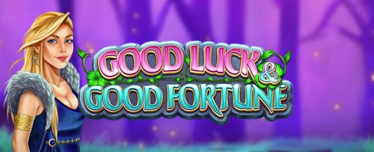 Good Luck & Good Fortune