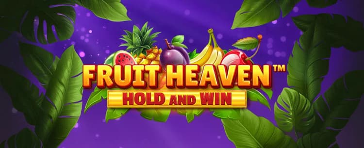 Fruit Heaven Hold and Win