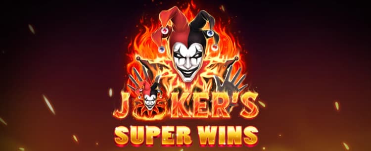 Joker's Super Wins