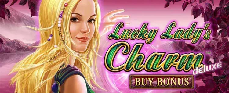 Lucky Lady's Charm Deluxe Buy Bonus