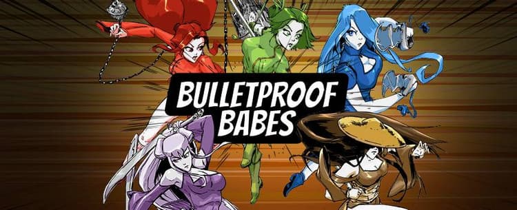 Bulletproof Babes