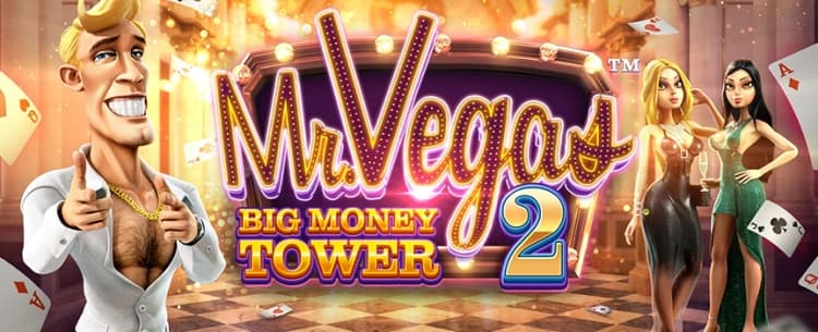 Mr. Vegas 2: Big Money Tower 