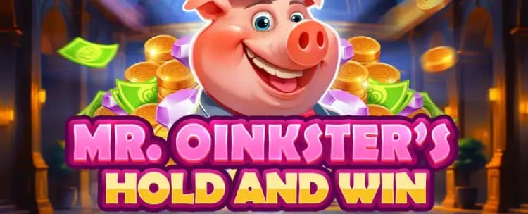 Mr. Oinksters Hold and Win