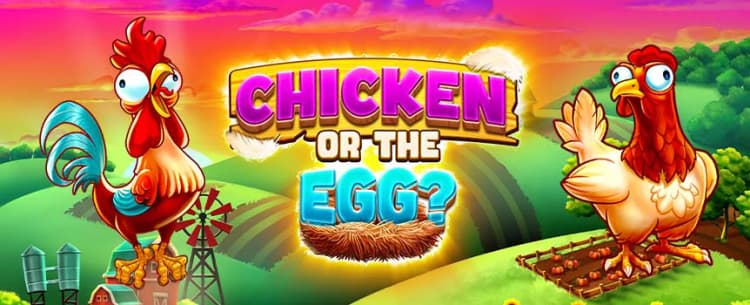 Chicken or the Egg 