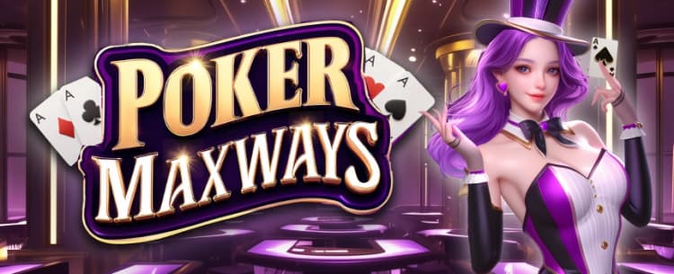 Poker Maxways