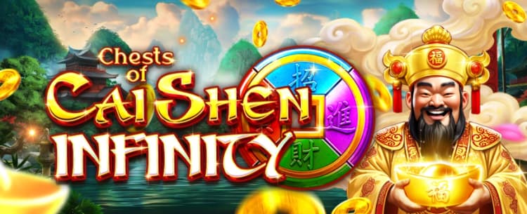 Chests Of Cai Shen - Infinity